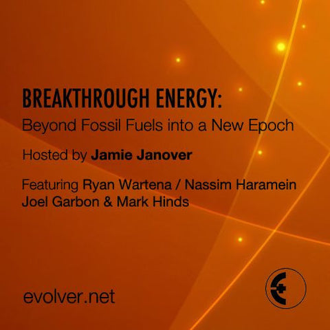 Breakthrough Energy: Beyond Fossil Fuels into a New Epoch -- Full Course Archive